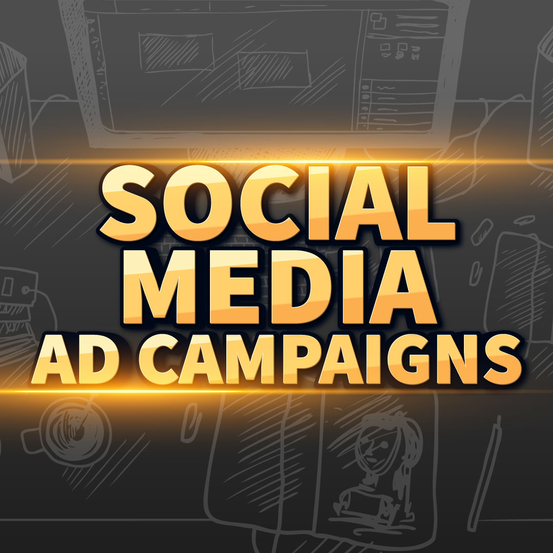 Social Media Ad Campaigns